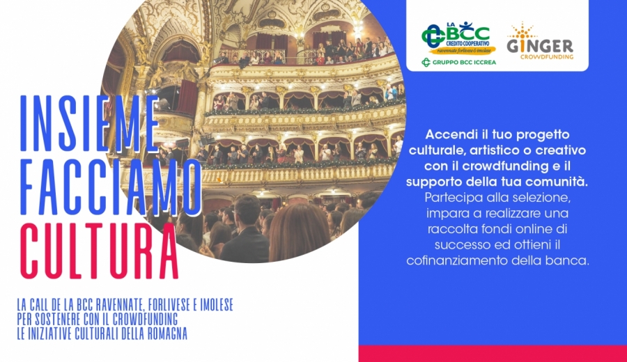 Insieme facciamo cultura: come LA BCC e Ginger sostengono con il crowdfunding le iniziative culturali della Romagna